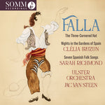 Sarah Richmond - Falla: El sombrero de tres picos; Noches en los jardines de España; Siete canciones populares españolas (CD)