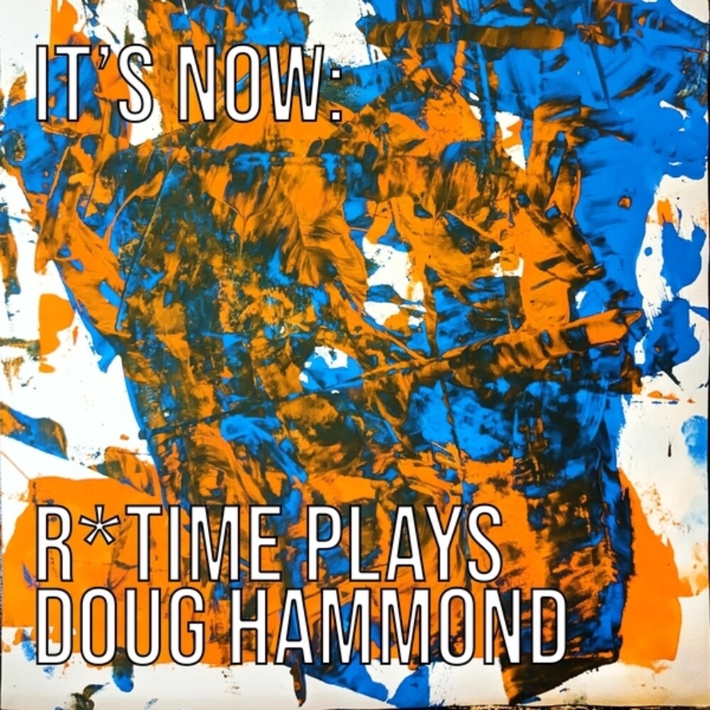 the album cover for Reut Regev - It's Now: R Time Plays Doug Hammond