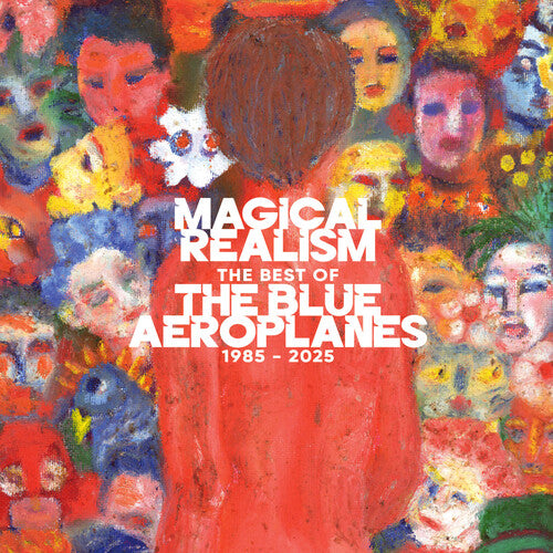 The Blue Aeroplanes - Magical Realism: The Best of the Blue Aeroplanes 1985-2025 (CD)