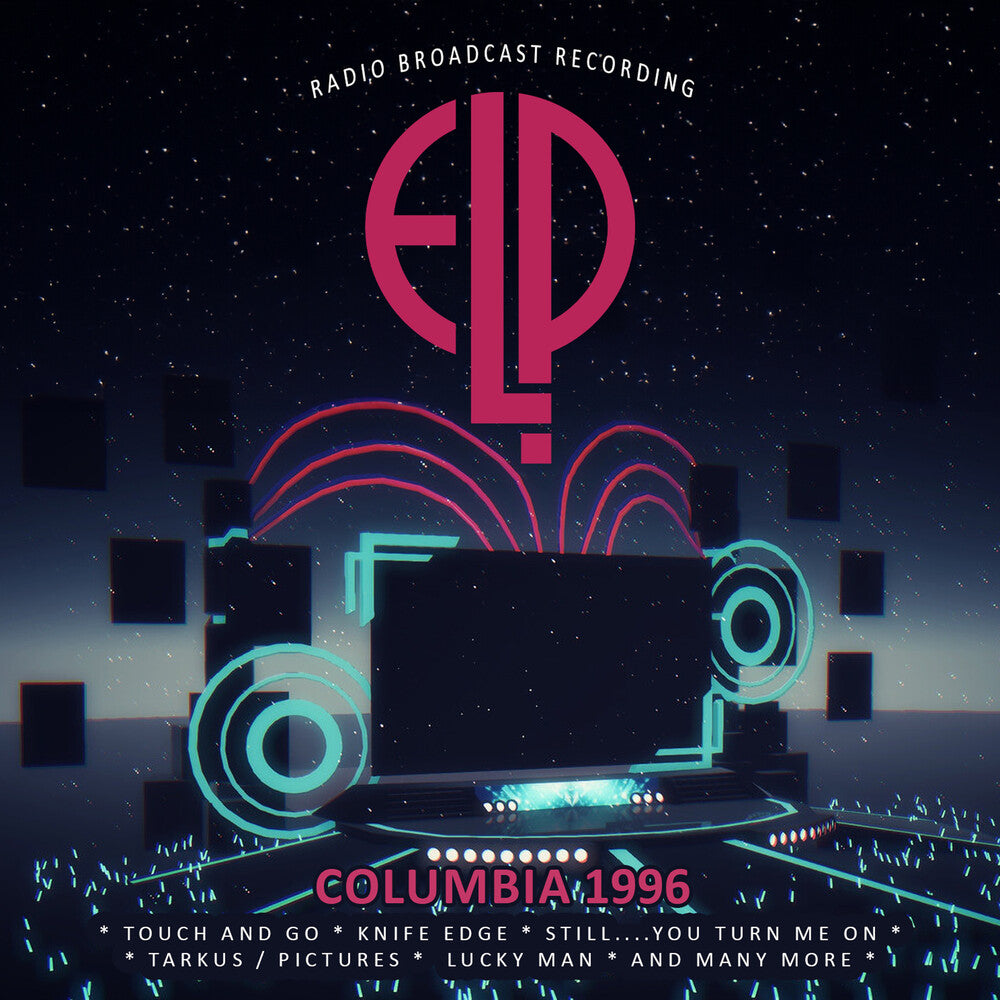 the album cover for Lake Emerson& Palmer - Columbia 1996 / Radio Broadcast