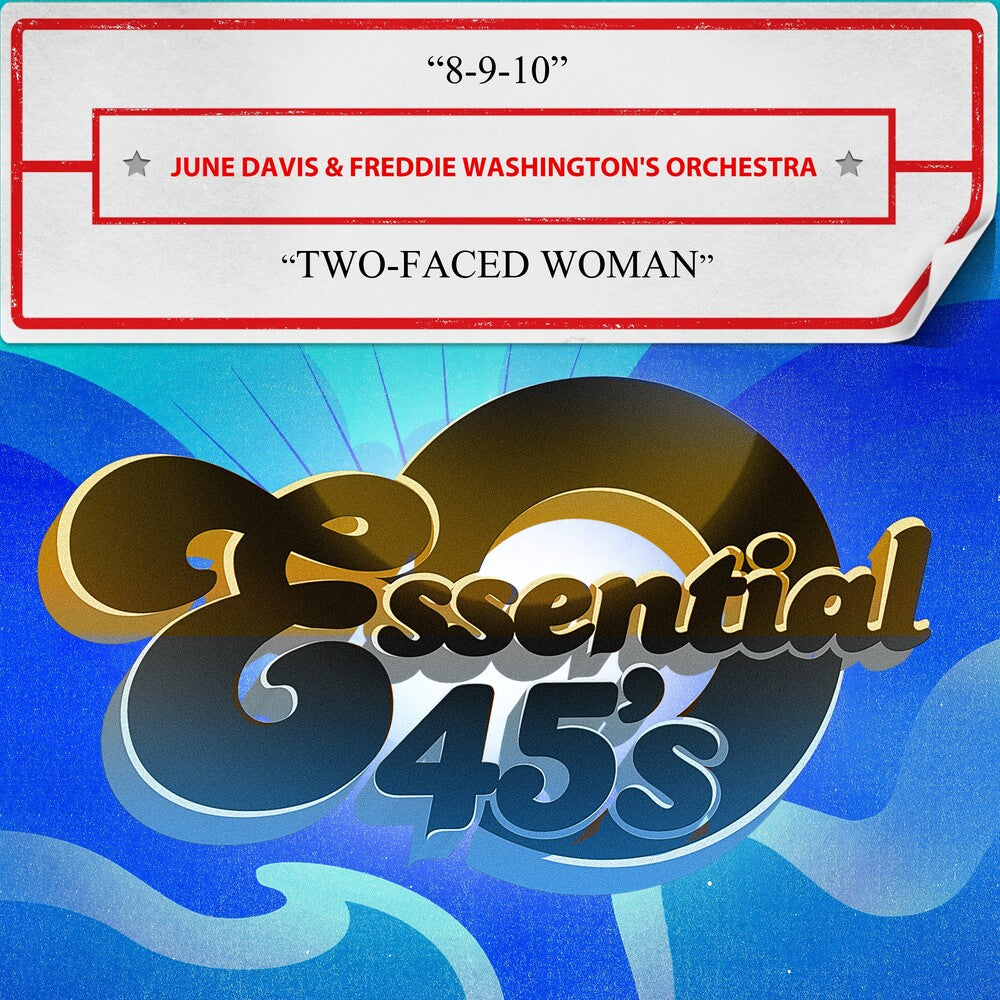 the album cover for June Davis& Freddie Washington's Orchestra - 8-9-10 / Two-Faced Woman (Digital 45) (Mod)