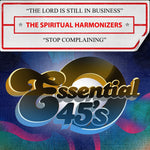 the album cover for Spiritual The Harmonizers - The Lord Is Still In Business / Stop Complaining
