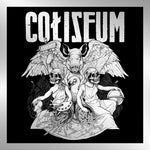 the album cover for Coliseum - Coliseum (Aniv)