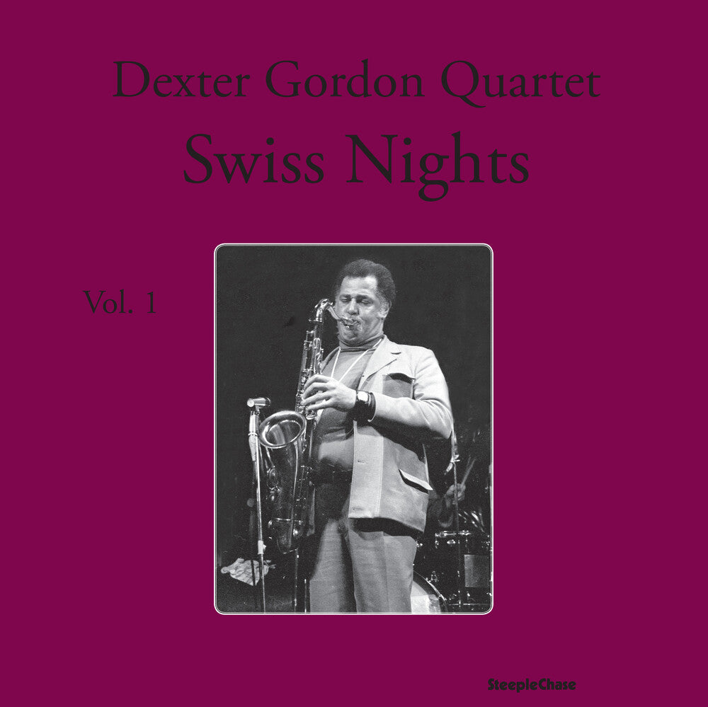 the album cover for Dexter Gordon - Swiss Nights 1