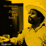 the album cover for Nat Adderley - Don't Look Back-180 Gram (Spa) [180 Gram]