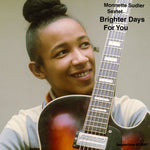 the album cover for Monnette Sudler - Brighter Days For You