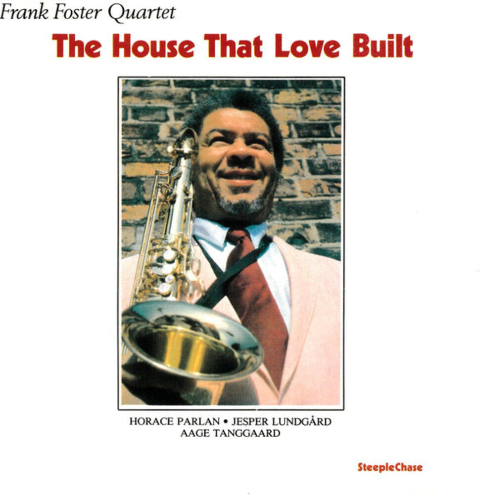 the album cover for Frank Foster - House That Love Built