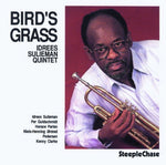 the album cover for Idrees Sulieman - Bird's Grass