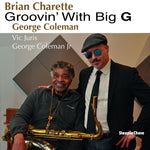 the album cover for Brian Charette - Groovin With Big G (Uk)