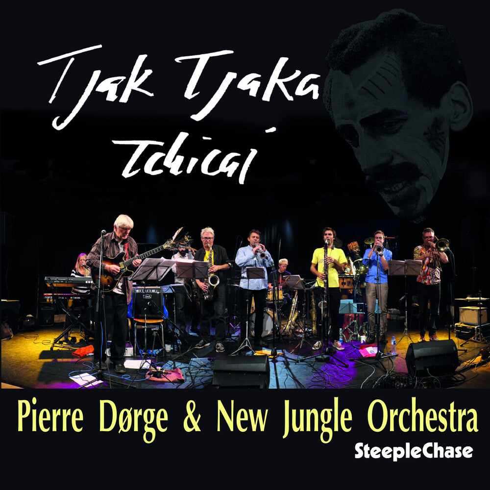 the album cover for Pierre Dorge & New Jungle Orchestra - Tjak Tjaka Tchicai