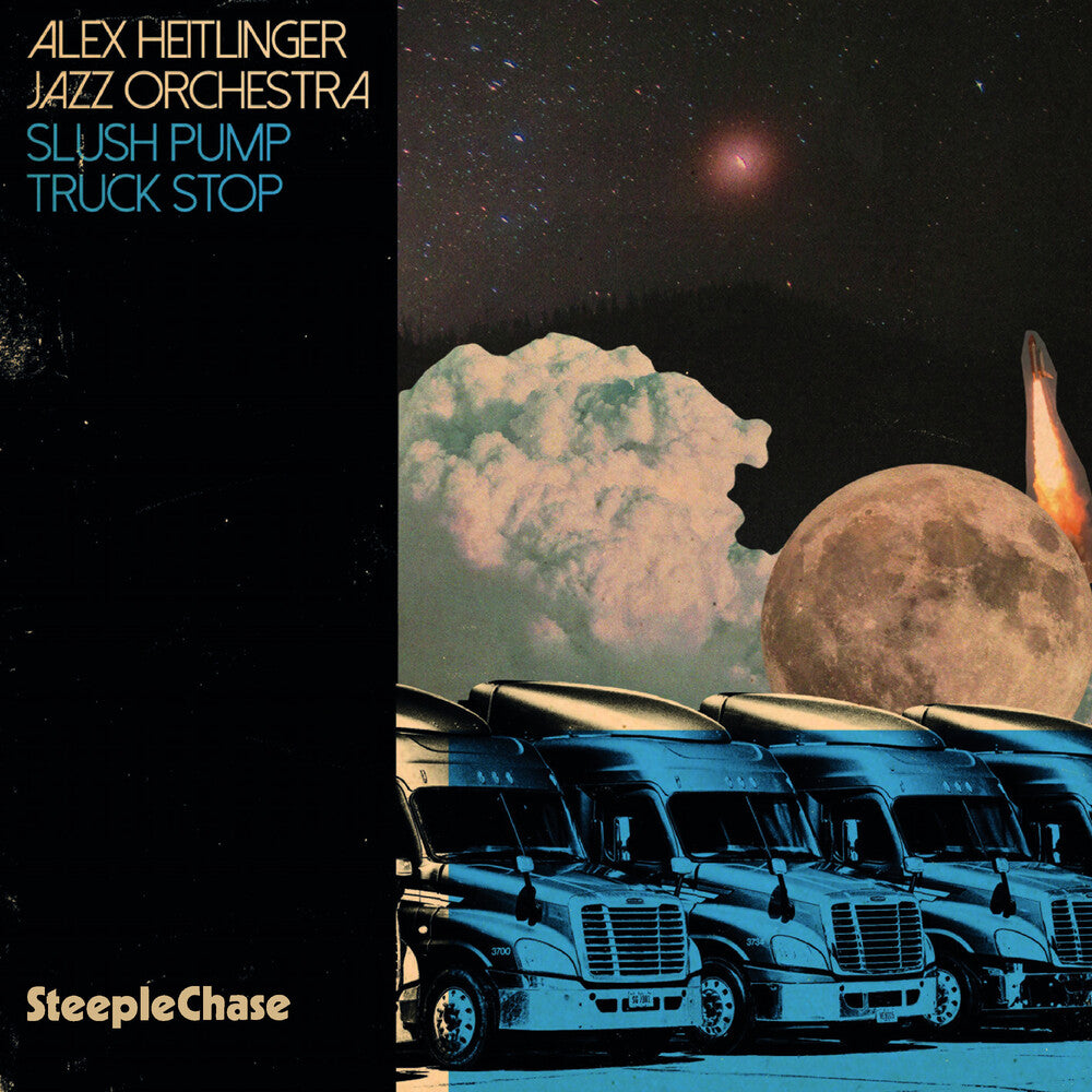 the album cover for Alex Heitlinger - Slush Pump Truck Stop (Uk)