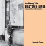 the album cover for Joe Albany - Birdtown Birds [Remastered] (Jpn)