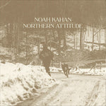 the album cover for Noah Kahan - Northern Attitude (Blk) [Colored Vinyl] (Post) (Can)