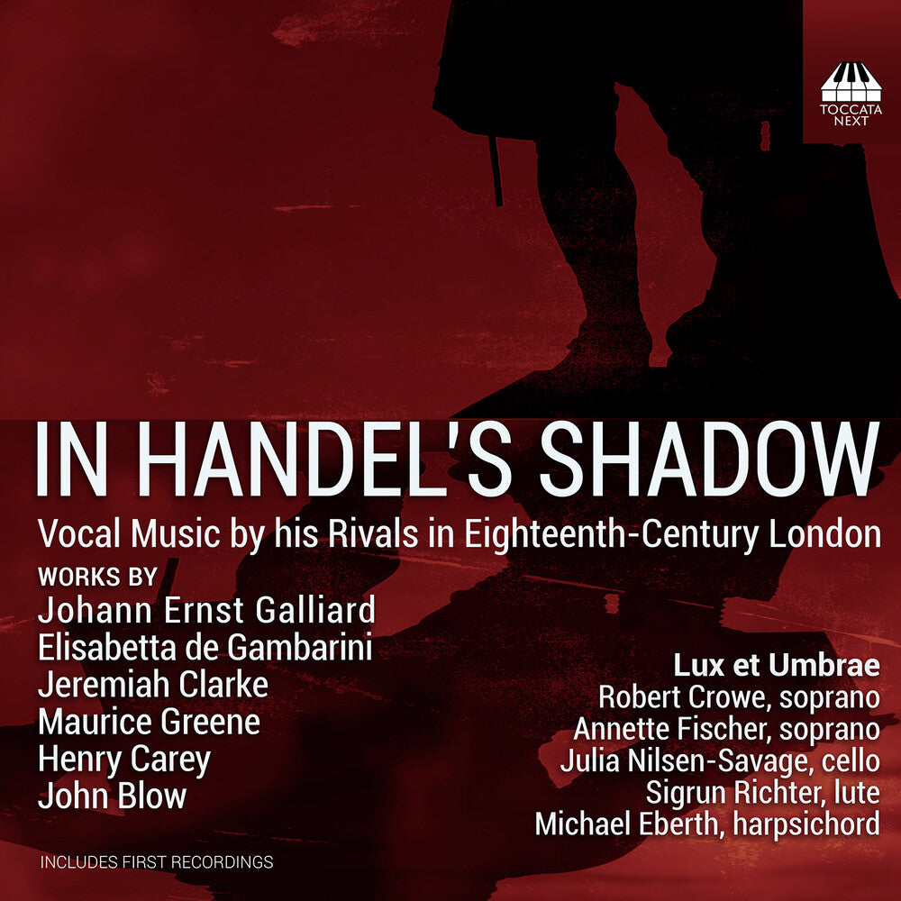 the album cover for Blow / Carey / Eberth - In Handel's Shadow Vocal Music By His Rivals In
