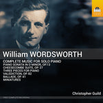 the album cover for Wordsworth / Guild - Complete Music For Solo Piano