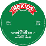 the album cover for Santos - We Were All Kids Once (Ep)