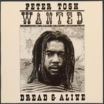 Peter Tosh - Wanted Dread And Alive (Vinyl)