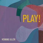 the album cover for Ullen, Henning - Play