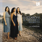the album cover for Luzzaschi / Allerat / Roset - Il Concerto Segreto