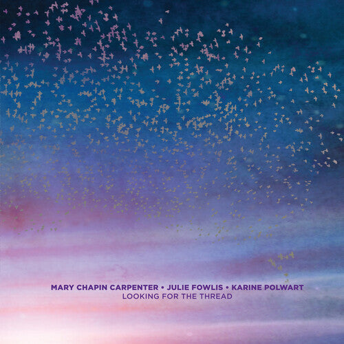 Mary Chapin Carpenter - Looking For The Thread (Vinyl)