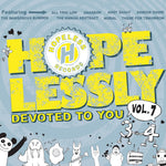 the album cover for Hopelessly Devoted To You Vol. 7 / Various (Ltd) - Hopelessly Devoted To You Vol. 7 / Various [Limited Edition]