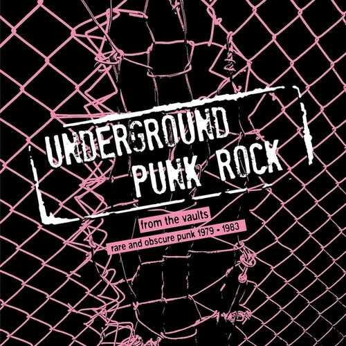 Various Artists - Underground Punk Rock: From The Vaults - Rare And Obscure Punk 1979-1983 (Vinyl)