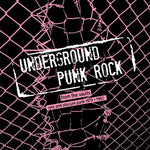 Various Artists - Underground Punk Rock: From The Vaults - Rare And Obscure Punk 1979-1983 (Vinyl)