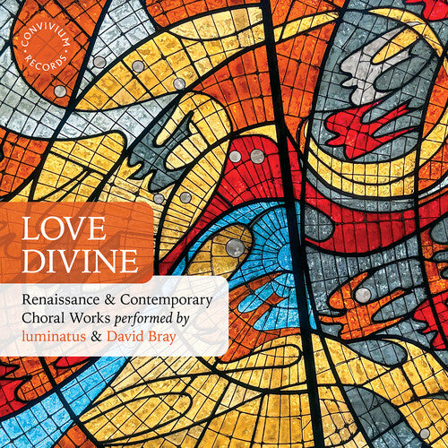 Luminatus - Amor Divino - Obras Corales Renacentistas y Contemporáneas (CD)