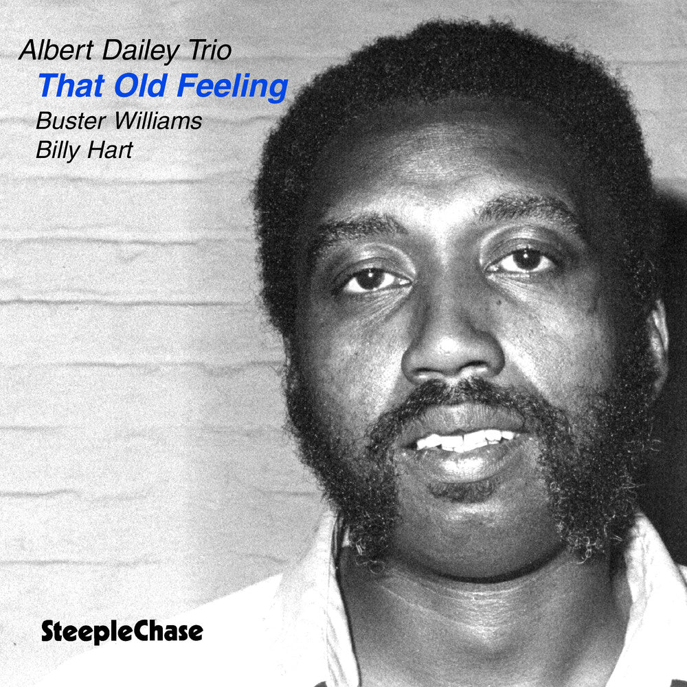 the album cover for Albert Dailey - That Old Feeling