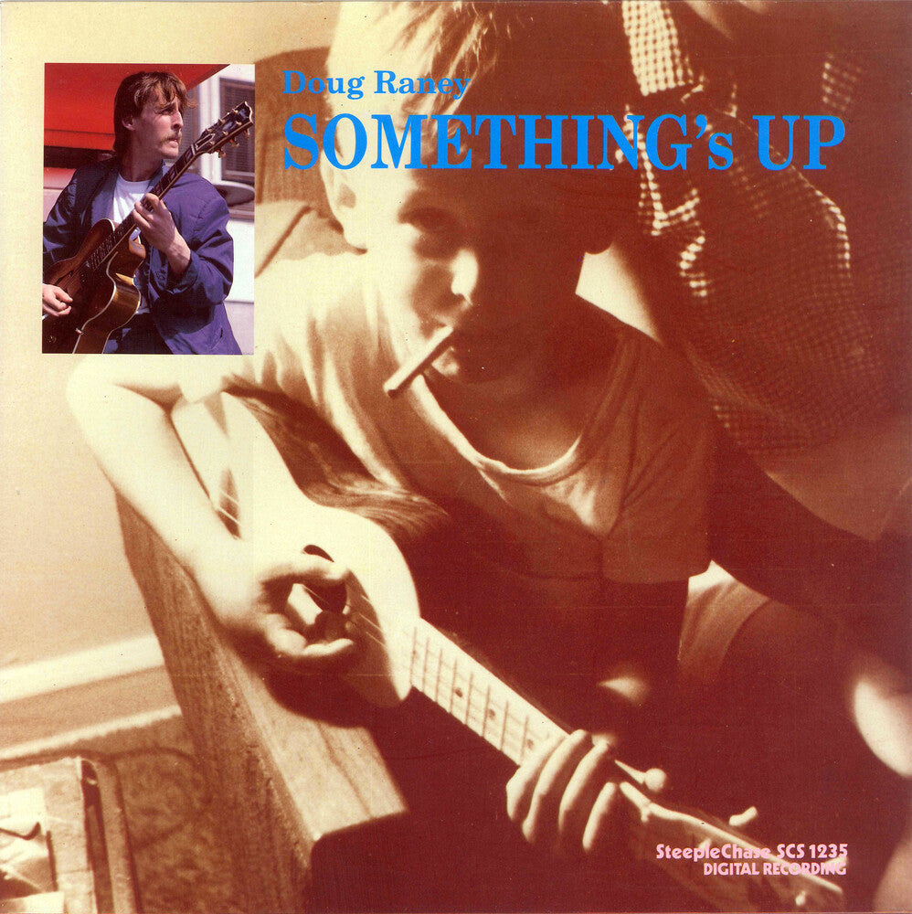 the album cover for Doug Raney - Something's Up