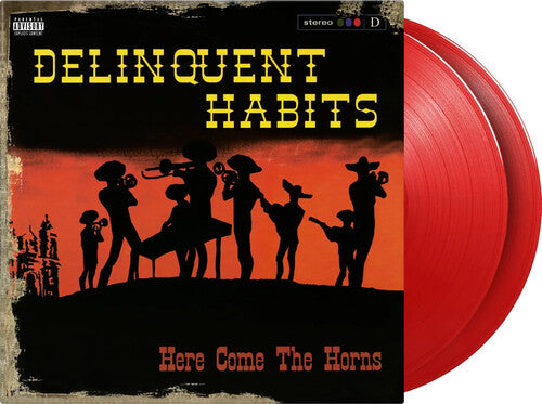 Delinquent Habits - Here Comes The Horns- Limited 180-Gram Red Colored Vinyl (Vinyl)