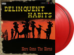 Delinquent Habits - Here Comes The Horns- Limited 180-Gram Red Colored Vinyl (Vinyl)
