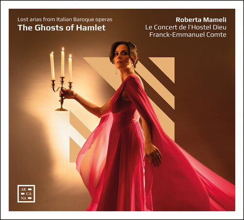 Roberta Mameli - The Ghosts of Hamlet - Lost Arias from Italian Baroque Operas (CD)