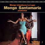 Ramón Mongo Santamaría - Mongo presenta La Lupe - Vinilo limitado de 180 gramos con pistas adicionales (Vinilo)