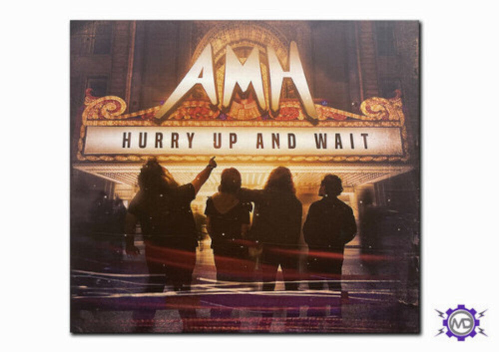 the album cover for AMH - Hurry Up & Wait [Digipak]