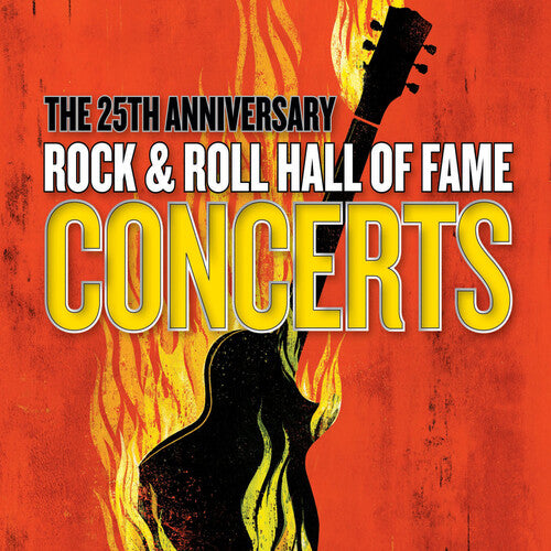 Various Artists - The 25th Anniversary Rock & Roll Hall Of Fame Concerts (VariousArtists) (CD)