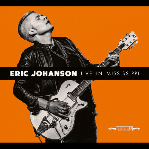 Eric Johanson - Live in Mississippi (CD)