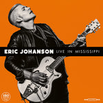 Eric Johanson - Live in Mississippi (Vinyl)