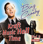 Bing Crosby - Kraft Music Hall Time: Volumen 2 (CD)