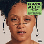 Naya Ali - Hicimos la maldita cosa (Vinilo)