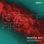 Cavatina Duo - River of Fire (CD)