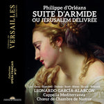 Cappella Mediterranea - d'Orleans: Suite d'Armide ou Jerusalem delivree (CD)