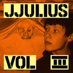 Jjulius - Vol. 3 (Vinyl)