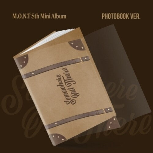 M.O.N.T - Somewhere Out There - Photobook Version - incl. 64pg Photobook, Folded Poster, Polaroid w/Holder, 2 Photocards + Sticker (CD)
