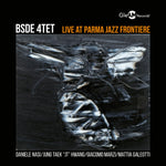 the album cover for Bsde 4tet - Live At Parma Jazz Frontiere (Ita)