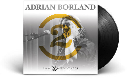 Adrian Borland - Live On 2 Meter Sessions - Black Vinyl (Vinyl)