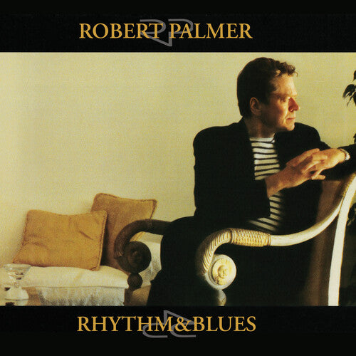 Robert Palmer - Rhythm &amp; Blues (Vinilo)