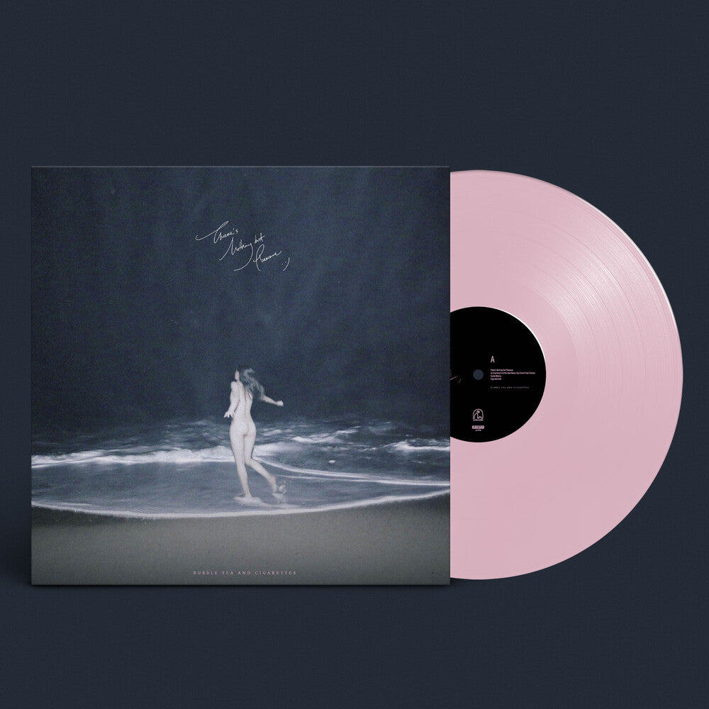 the album cover for Bubble Tea & Cigarettes - There's Nothing But Pleasure - Bubblegum Pink