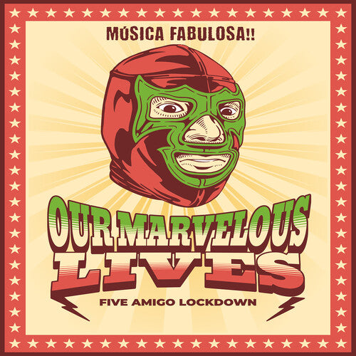 Our Marvelous Lives - Five Amigo Lockdown (CD)