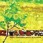 Mike Gangloff - April Is Passing (Vinyl)